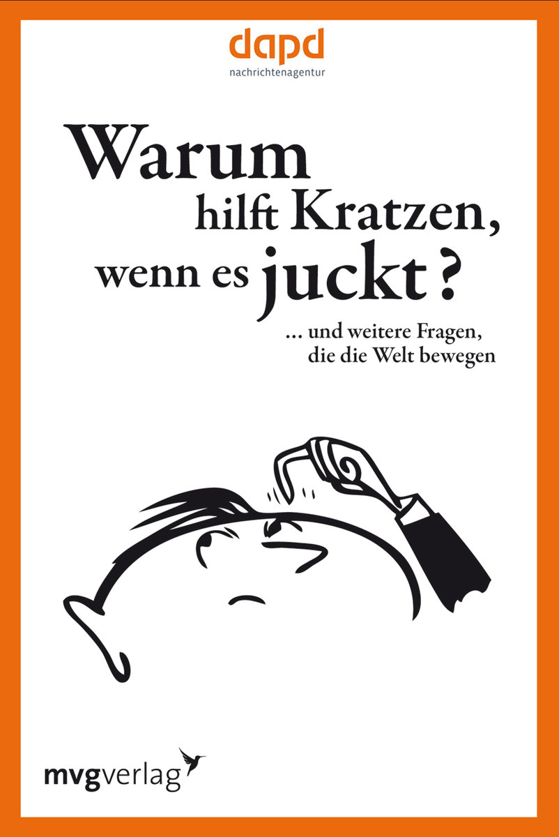 Warum hilft Kratzen, wenn es jucktâ¦