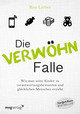 Die Verwöhn-Falle