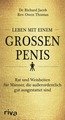 Leben mit einem großen Penis