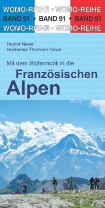 Mit dem Wohnmobil in die Französischen Alpen