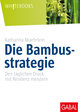 Die Bambusstrategie