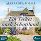 Ein Ticket nach Schottland