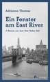 Ein Fenster am East River