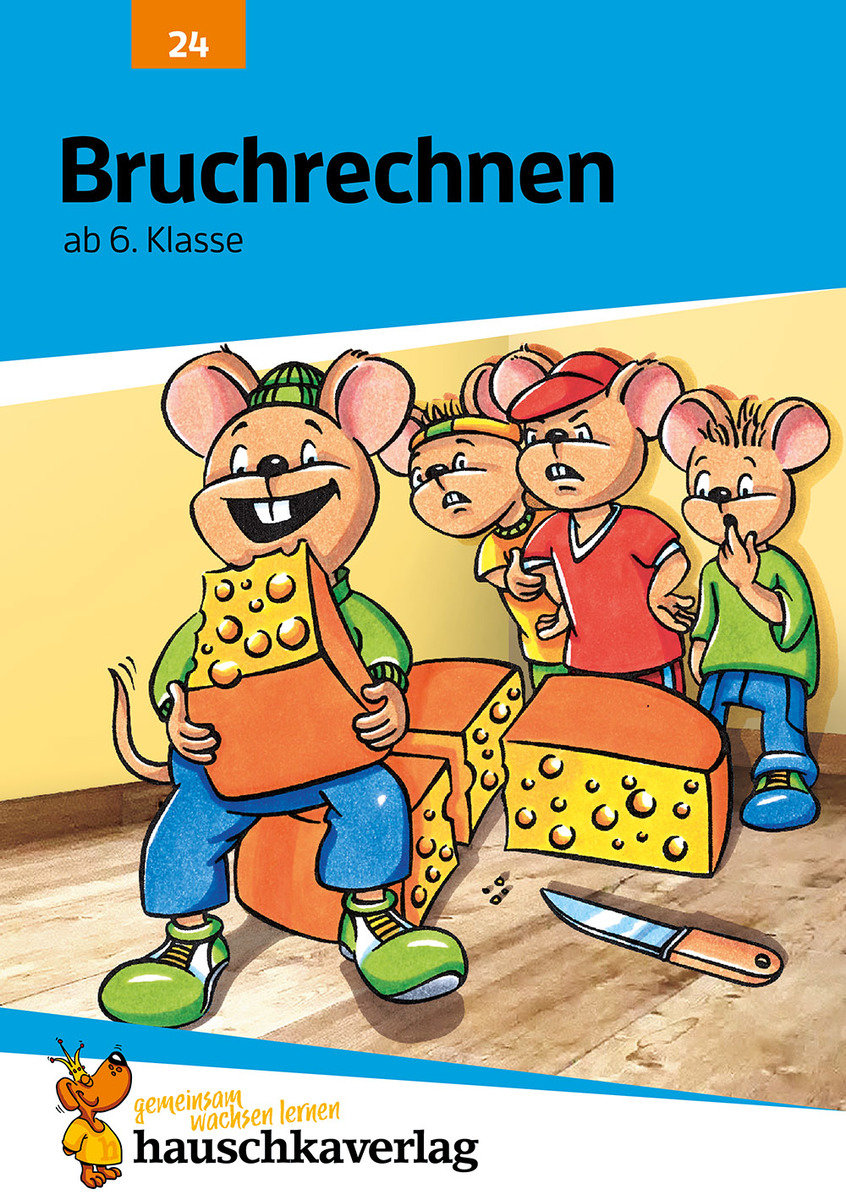 Bruchrechnen ab 6. Klasse