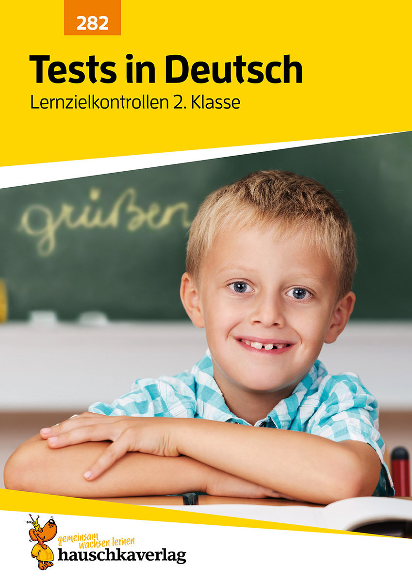 Tests in Deutsch - Lernzielkontrollen 2. Klasse