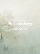 Die Entdeckung der Natur