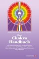 Das Chakra-Handbuch