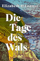 Die Tage des Wals