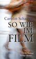 So wie im Film