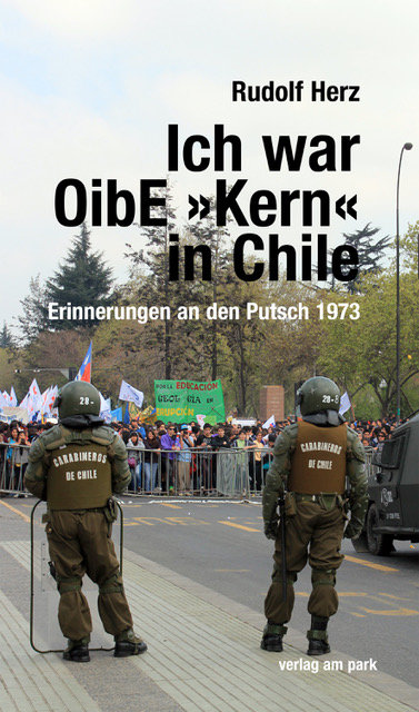 Ich war OibE »Kern« in Chile