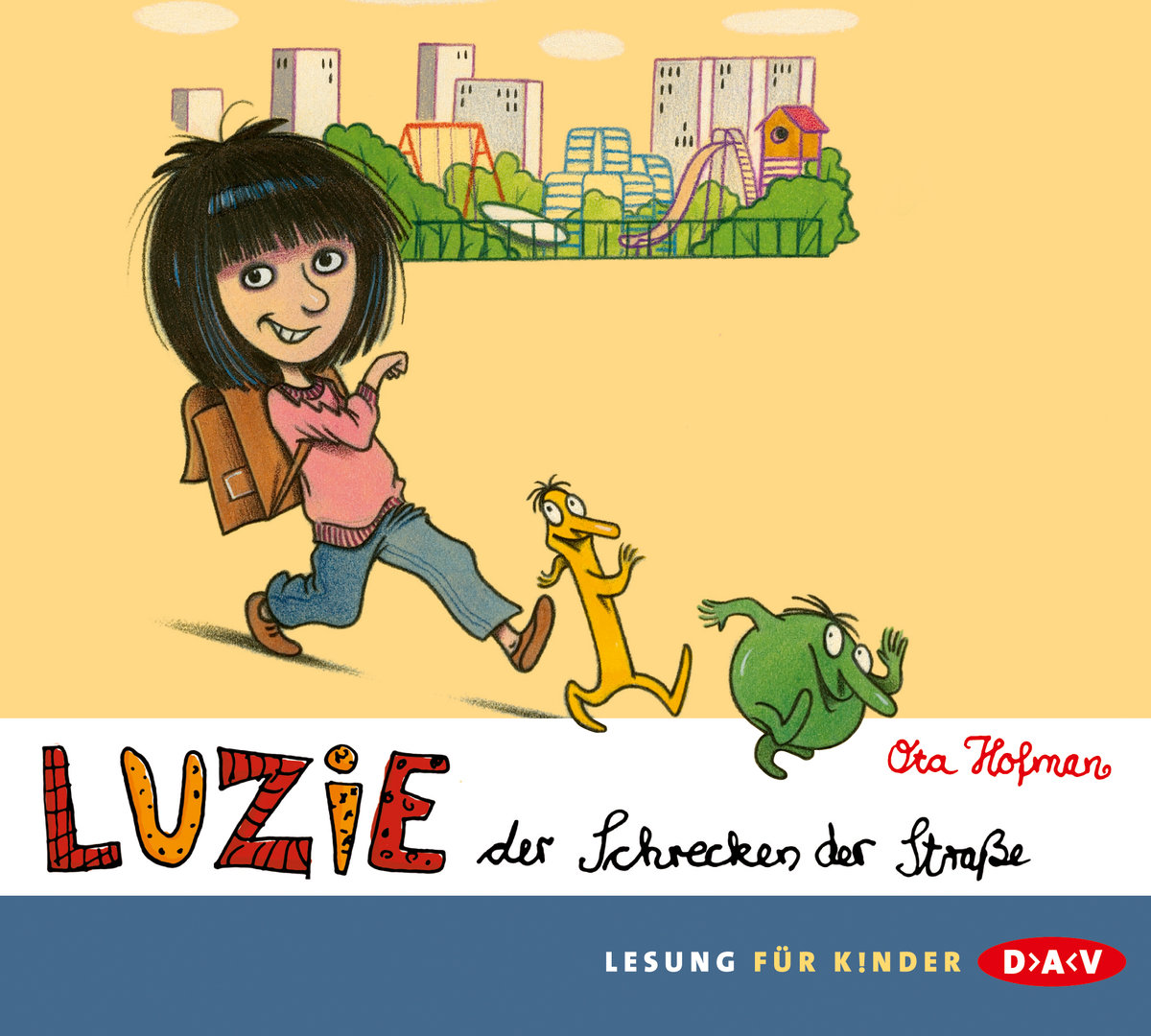 Luzie, der Schrecken der Straße