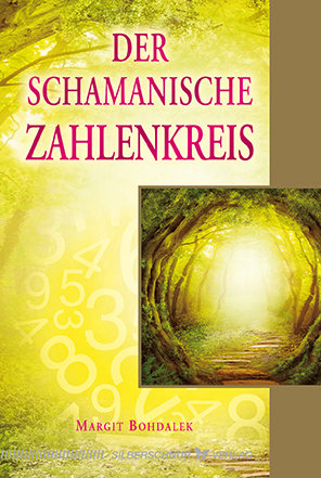 Der schamanische Zahlenkreis