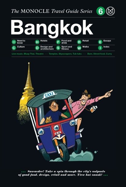 The Monocle Travel Guide to Bangkok