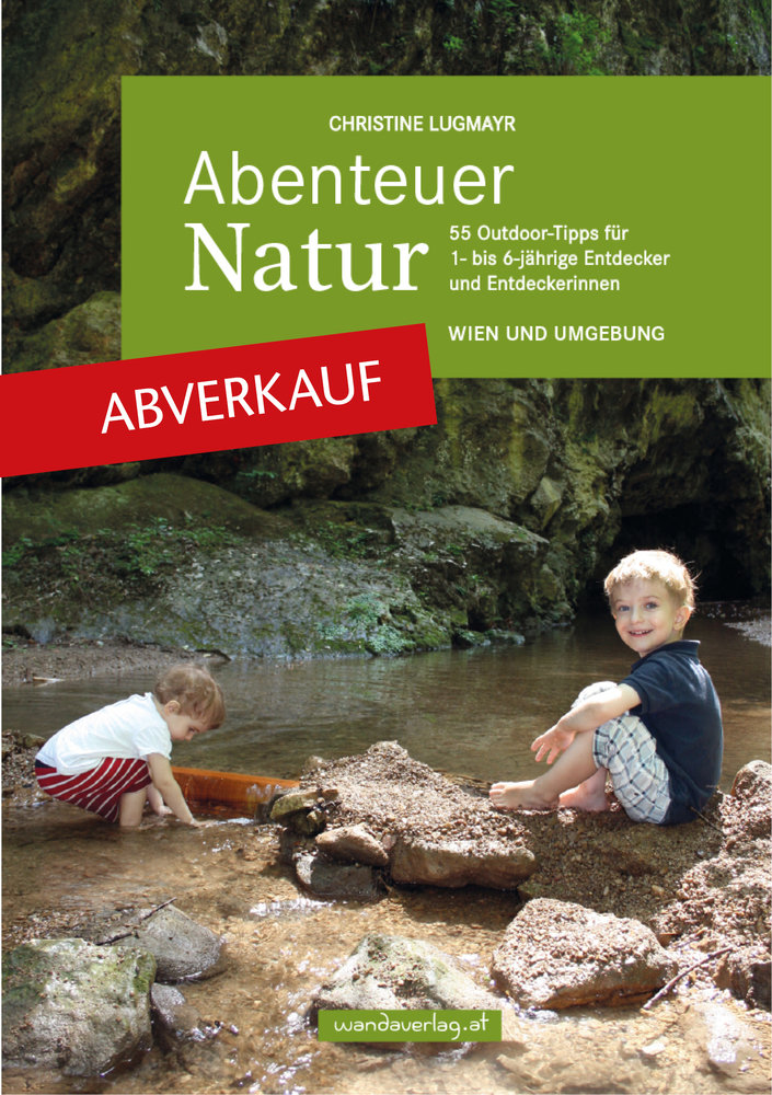 Abenteuer Natur - Wien und Umgebung