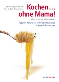 Kochen ohne Mama