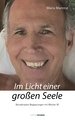 Im Licht einer großen Seele