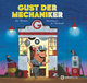 Gust der Mechaniker