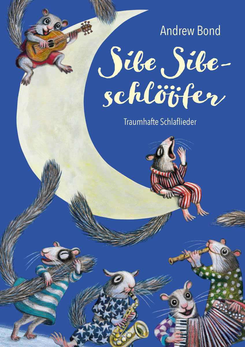 Sibe Sibeschlööfer, Liederbuch (mit CD)