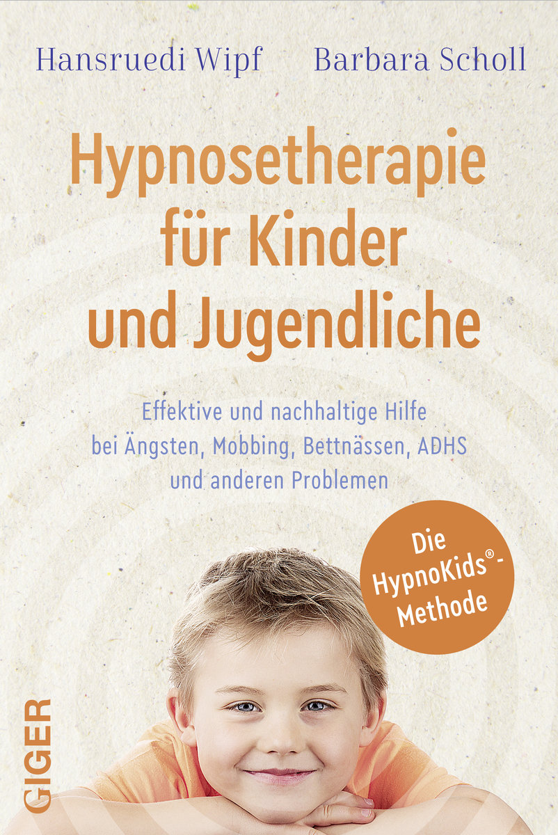 Hypnosetherapie für Kinder und Jugendliche, m. 1 CD-ROM