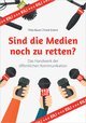 Sind die Medien noch zu retten?