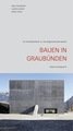 Bauen in Graubünden