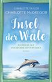 Insel der Wale - Wandere auf unerforschten Pfaden