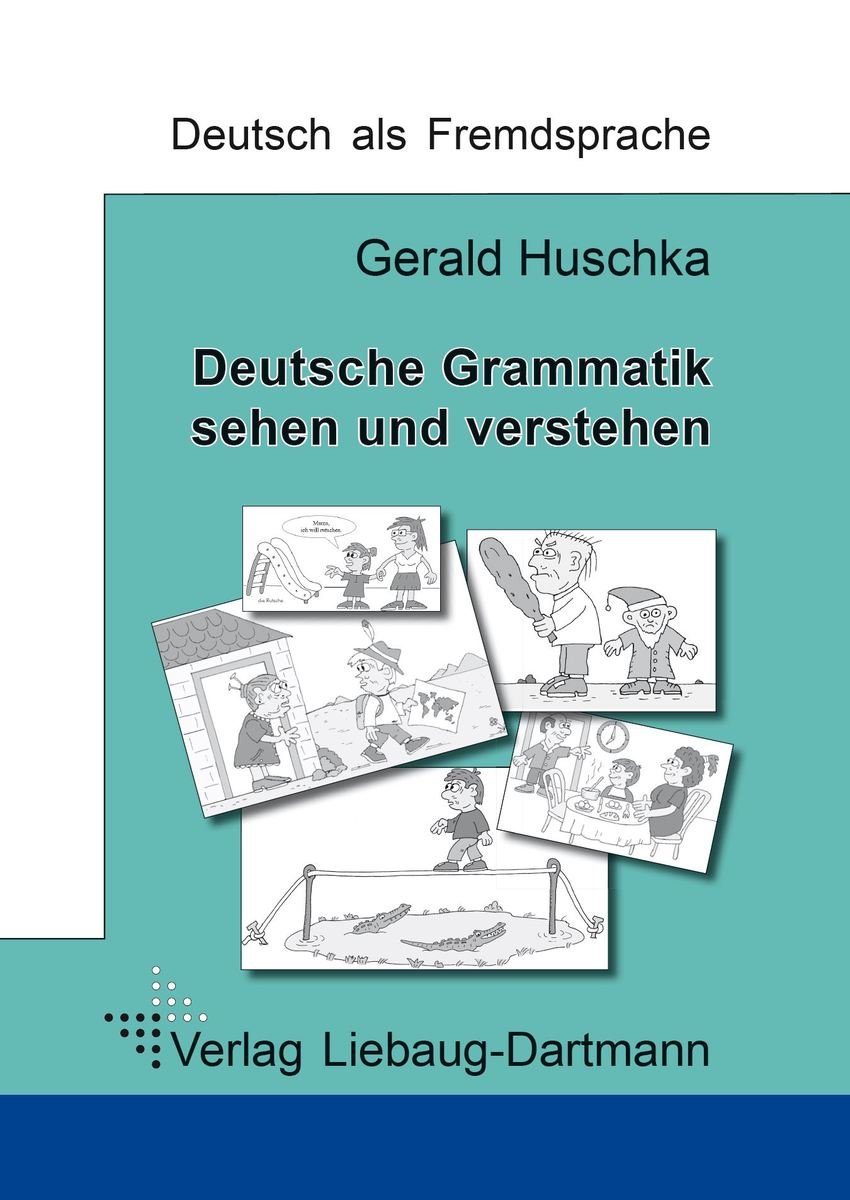 Deutsche Grammatik - sehen und verstehen