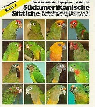 Keilschwanzsittiche i. e. S. - Südamerikanische Sittiche