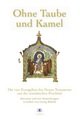 Ohne Taube und Kamel