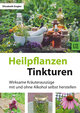 Heilpflanzen-Tinkturen