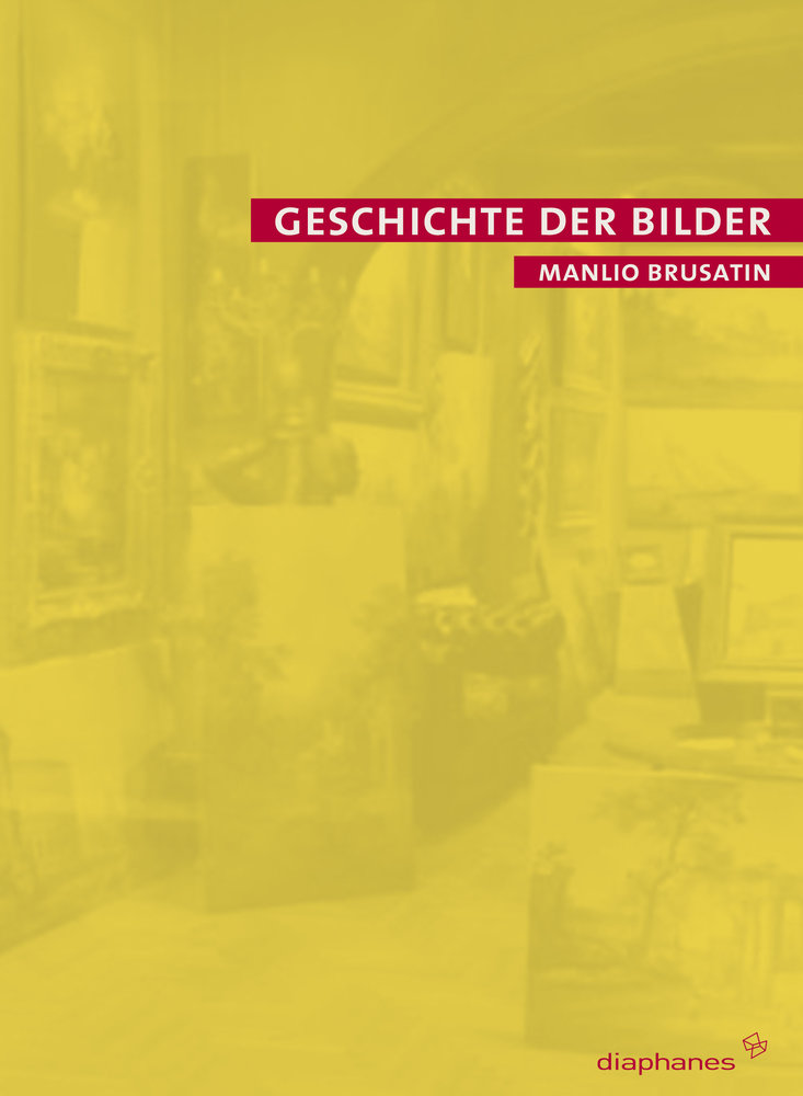 Geschichte der Bilder