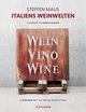 Italiens Weinwelten