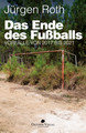 Das Ende des Fußballs