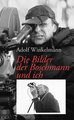 Die Bilder, der Boschmann und ich