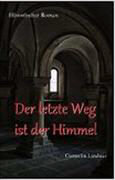 Der letzte Weg ist der Himmel