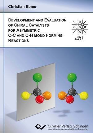 Development and Evaluation of Chiral Catalysts for Asymmetric C-C and C-H Bond forming Reactions