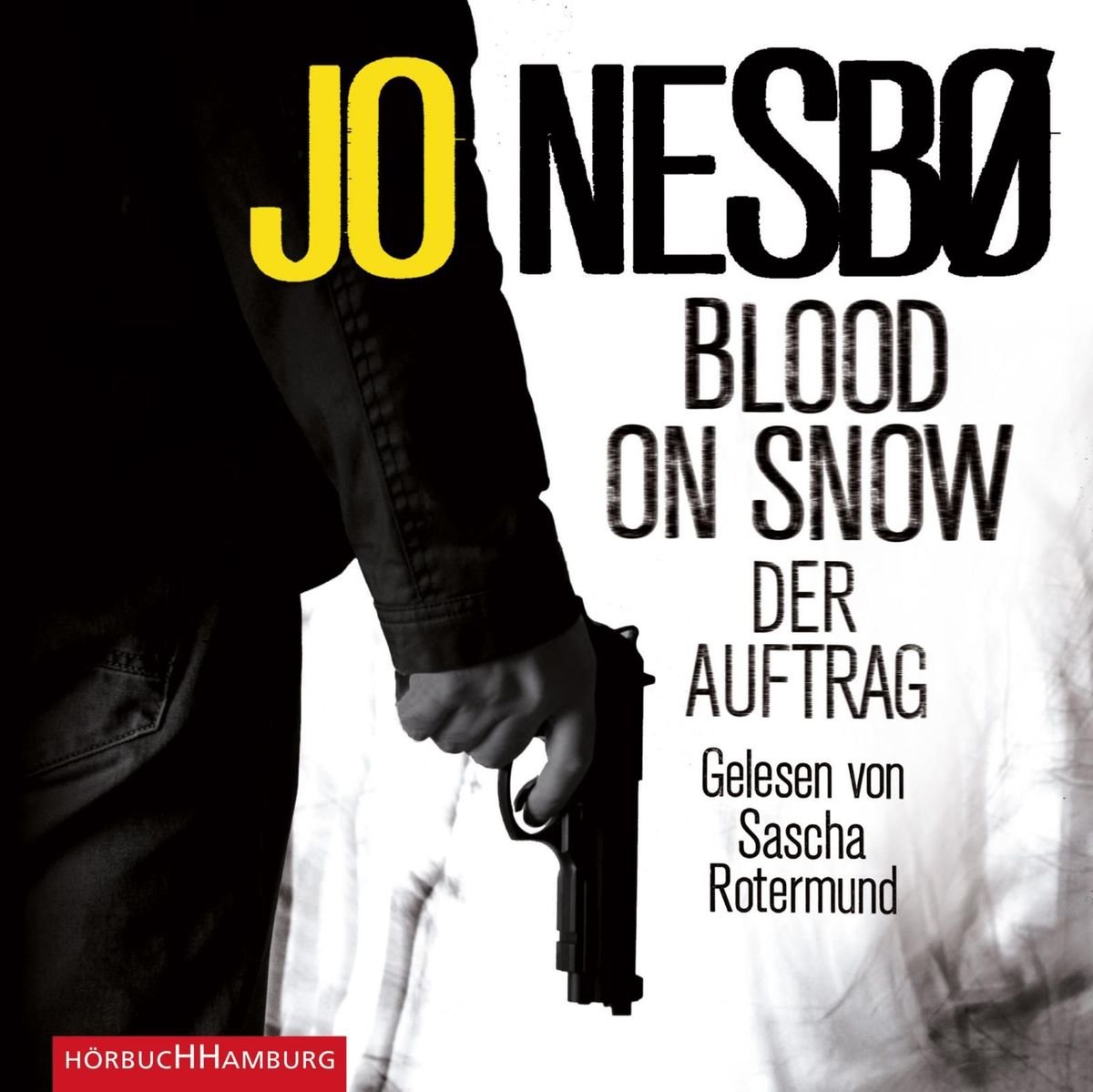 Blood on Snow. Der Auftrag (Blood on Snow 1)