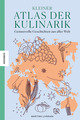 Kleiner Atlas der Kulinarik