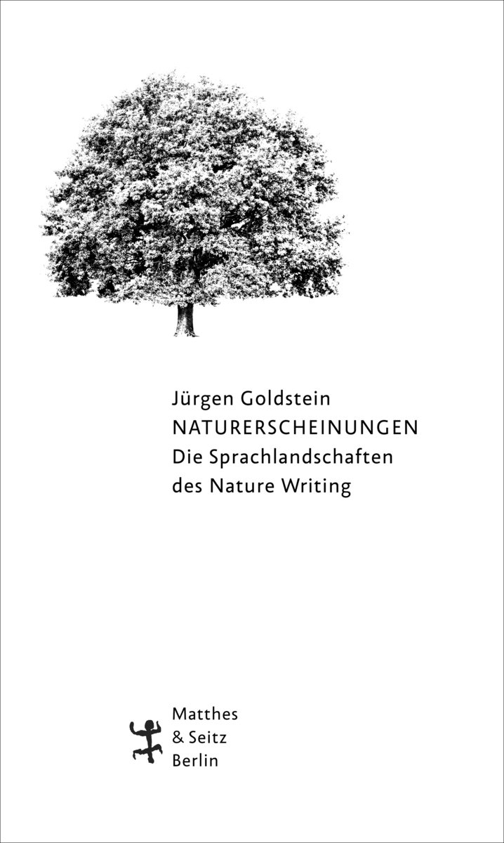 Naturerscheinungen. Die Sprachlandschaften des Nature Writing