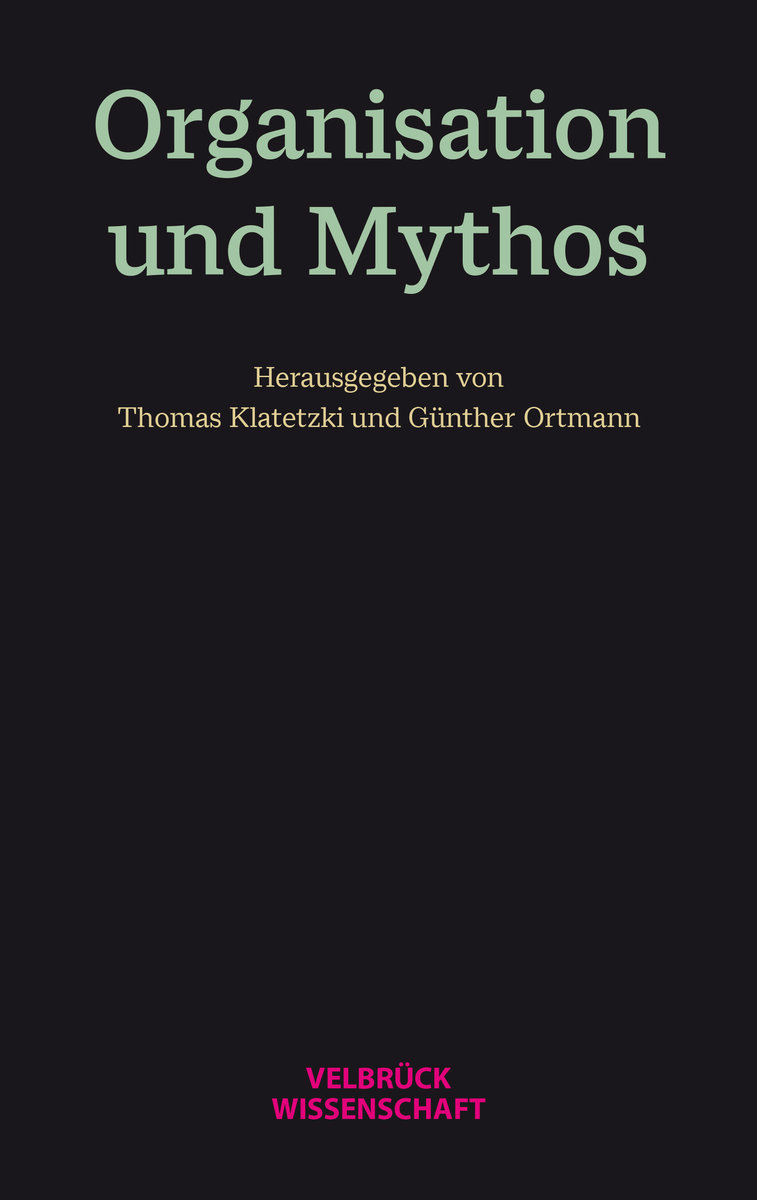 Organisation und Mythos