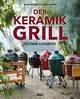 Der Keramikgrill