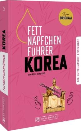 Fettnäpfchenführer Korea