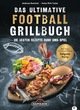 Das ultimative Football-Grillbuch