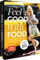 Feel. Good. With. Food