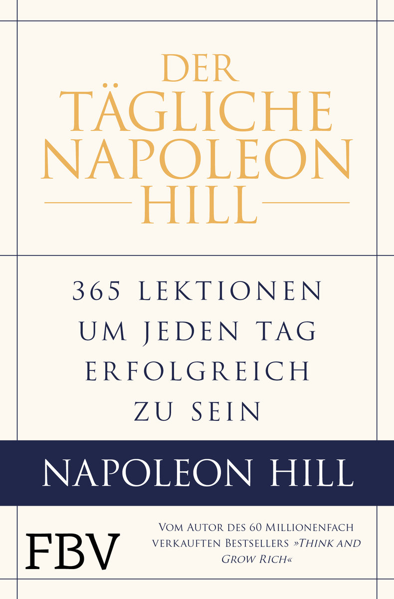 Der tägliche Napoleon Hill