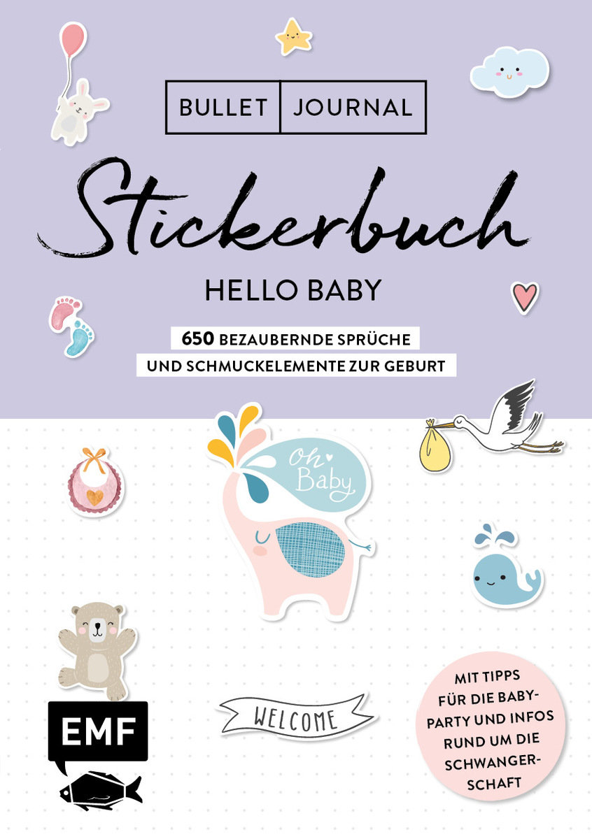 Bullet Journal - Stickerbuch Hello Baby: 650 bezaubernde Sprüche und Schmuckelemente zur Geburt