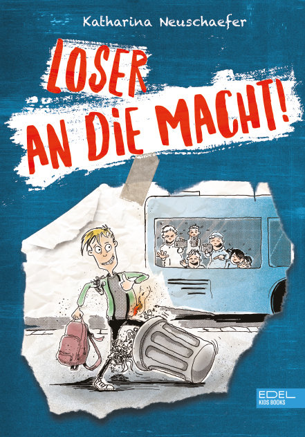 Loser an die Macht! (Band 1 der Loser-Reihe)