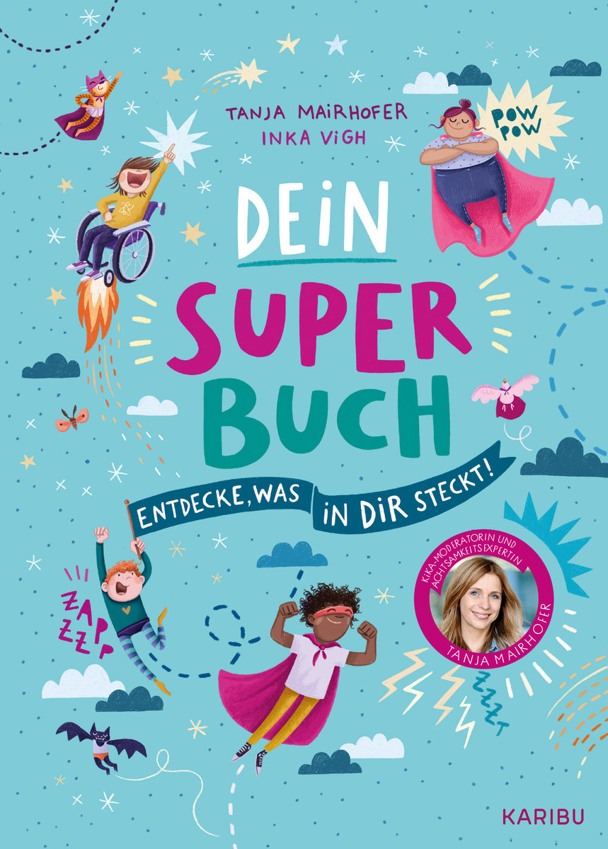 Dein Super-Buch - Entdecke, was in dir steckt