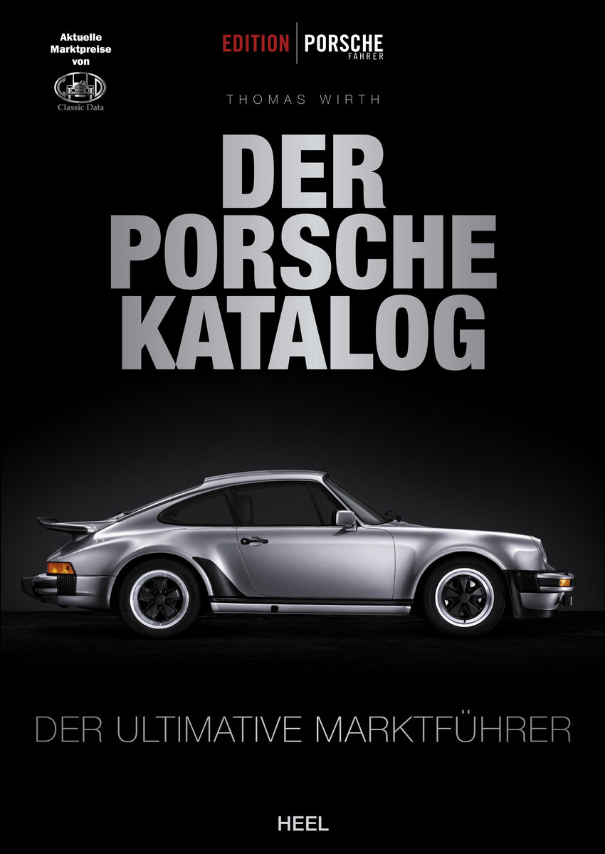 Edition Porsche Fahrer: Der Porsche-Katalog