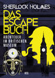 Sherlock Holmes - Das Escape Buch 2